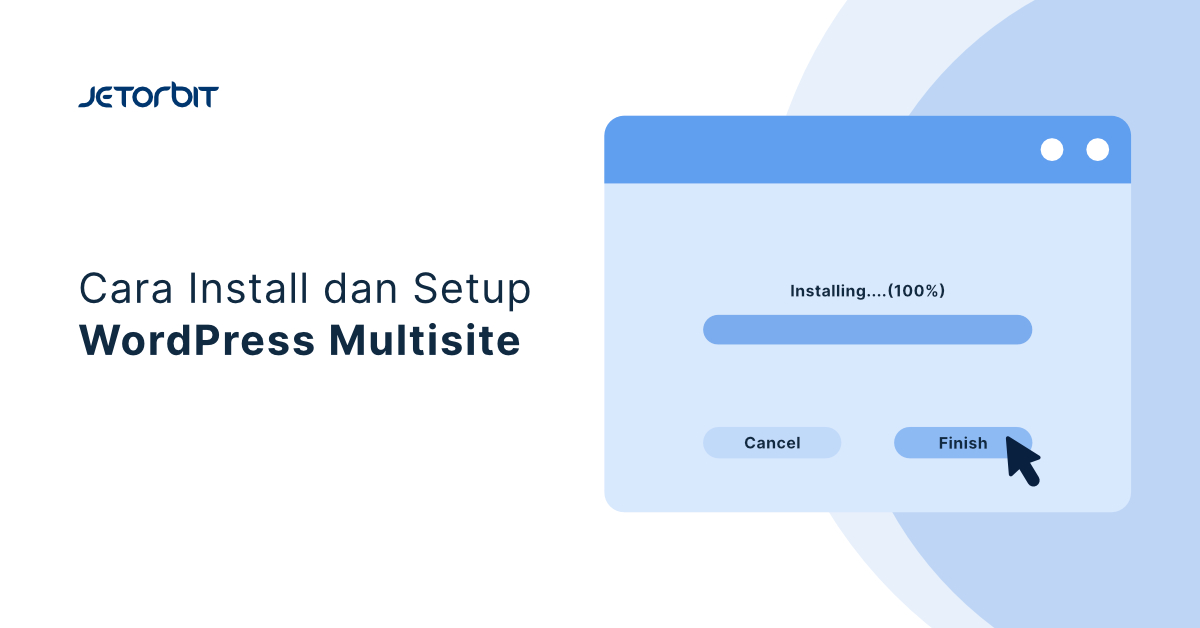 Cara Install dan Setup WordPress Multisite