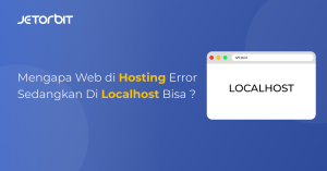 Mengapa Web di Hosting Error Sedangkan Di Localhost Bisa ?