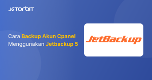 Cara Backup Akun Cpanel Menggunakan Jetbackup 5