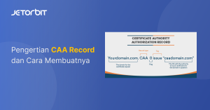 Pengertian CAA Record dan Cara Membuatnya