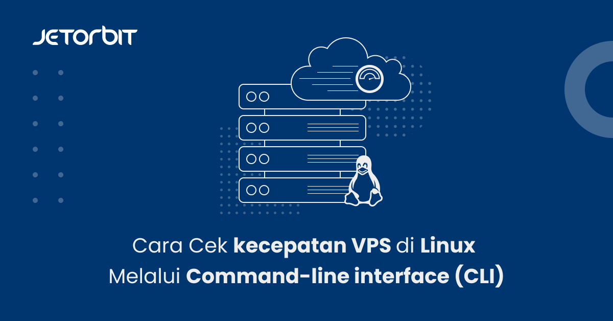 Cara Cek kecepatan VPS di Linux Melalui Command-line interface (CLI)