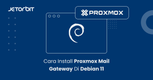 Cara Install Proxmox Mail Gateway di Debian 11