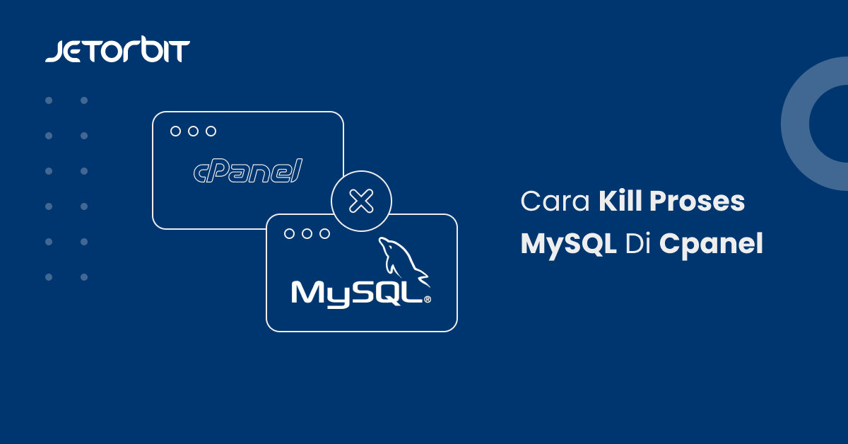 Cara Kill Proses MySQL di Cpanel