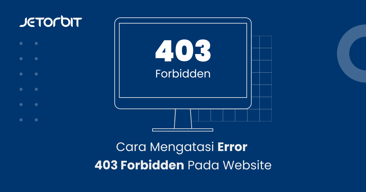 Cara Mengatasi Error 403 Forbidden Pada Website