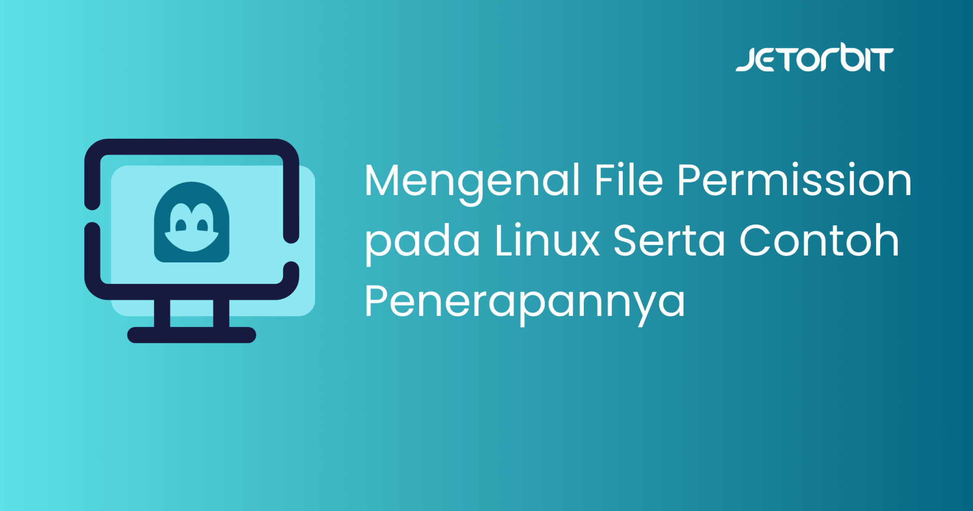 Mengenal File Permission pada Linux Serta Contoh Penerapannya