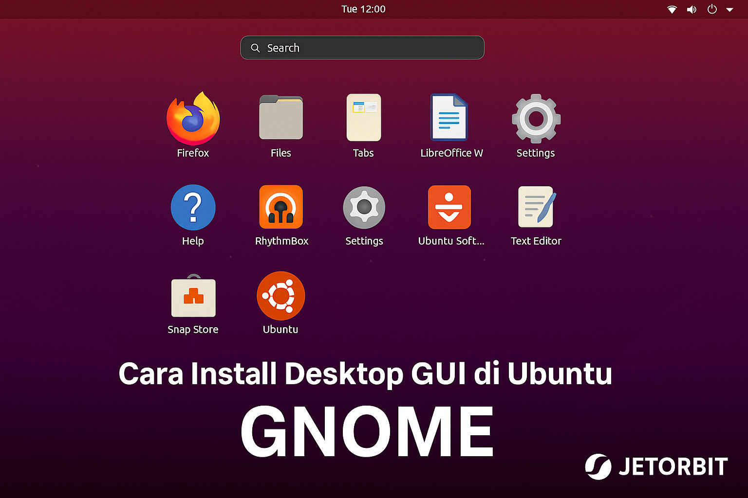 Cara Install Desktop GUI di Ubuntu: Panduan Lengkap dan Mudah Dipahami ...