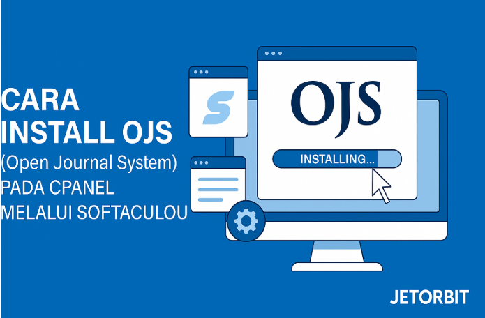 Cara Install OJS (Open Journal System) Pada Cpanel Melalui Softacolou