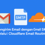 Cara Mengirim Email dengan Gmail SMTP melalui Cloudflare Email Routing